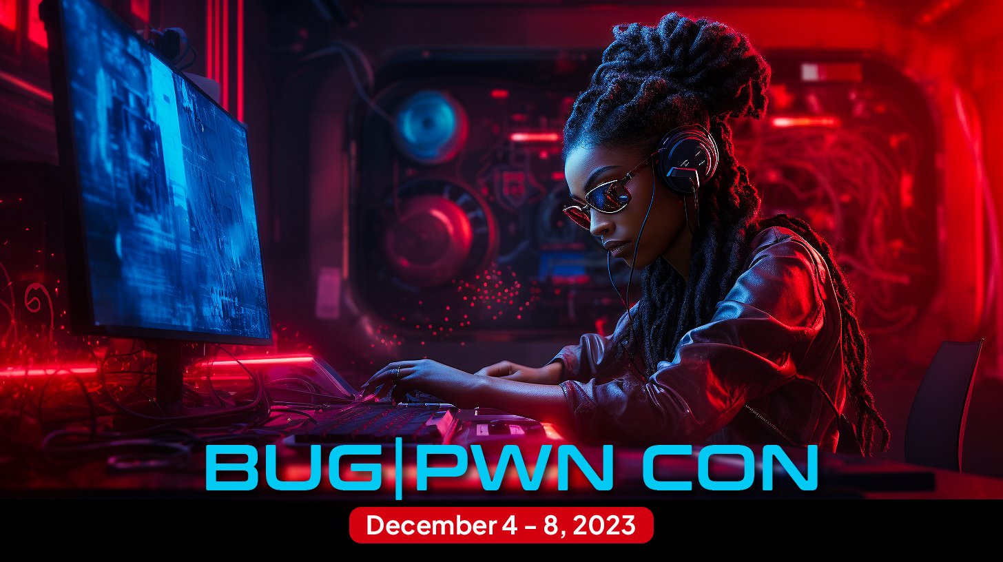 BUG|PWN CON 2023